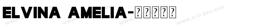 Elvina Amelia字体转换